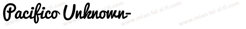 Pacifico Unknown字体转换